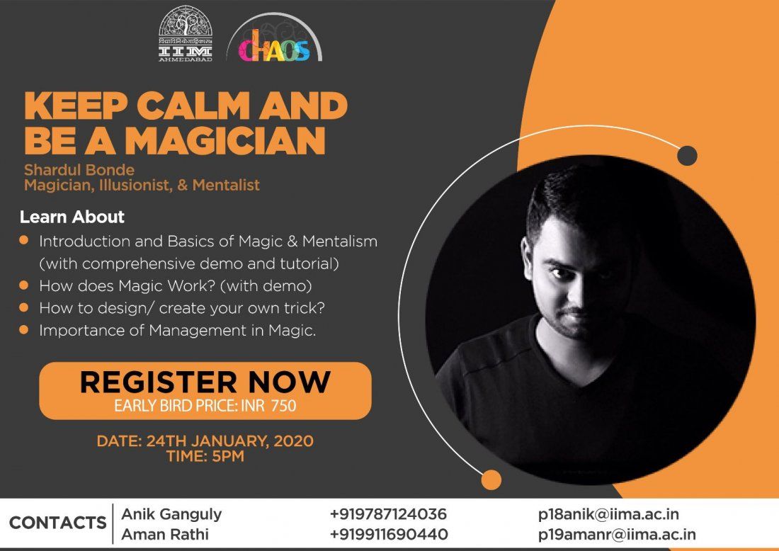 Keep Calm And Be A Magician By Magician Shardul Indian Institute Of Management Ahmedabad January 24 Allevents In