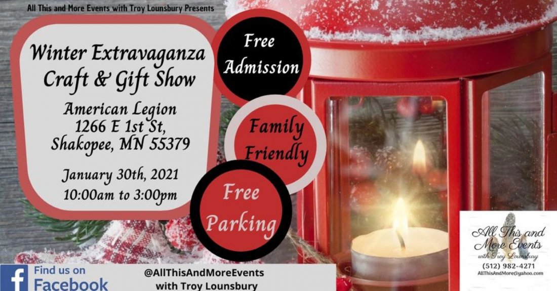Winter Extravaganza Craft & Gift Show, Shakopee American Legion, 30 January