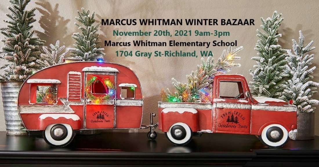 Christmas Bazzars 2022 In Tri Cities Wa Marcus Whitman Elementary School Bazaar, Marcus Whitman Elementary School,  Richland, November 20 2021 | Allevents.in