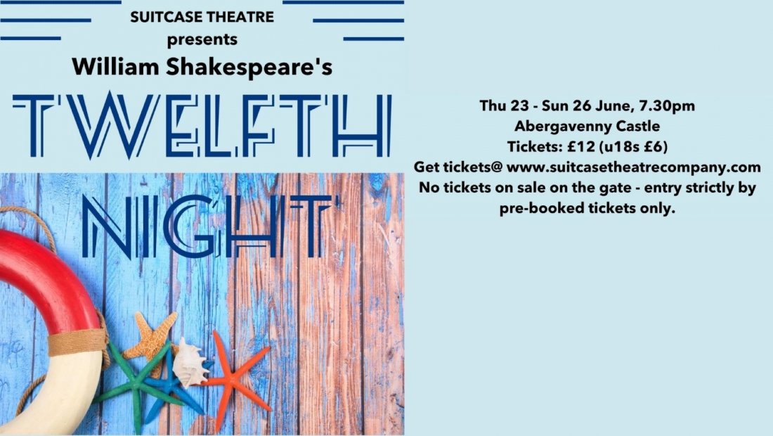 Twelfth Night at Abergavenny Castle, Abergavenny Castle Museum, June 26