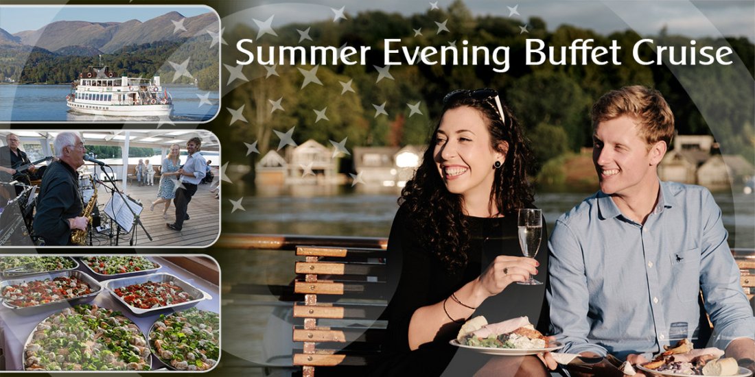 Summer Evening Buffet Cruise, Bowness Pier Windermere Lake Cruises