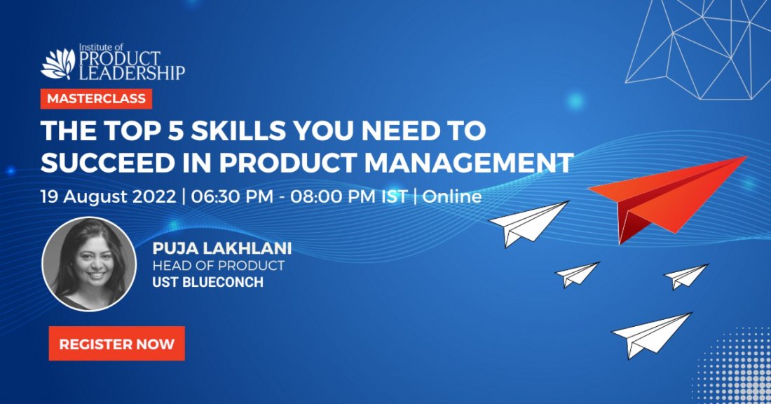 [Masterclass] The Top 5 Skills You Need To Succeed in Product ...