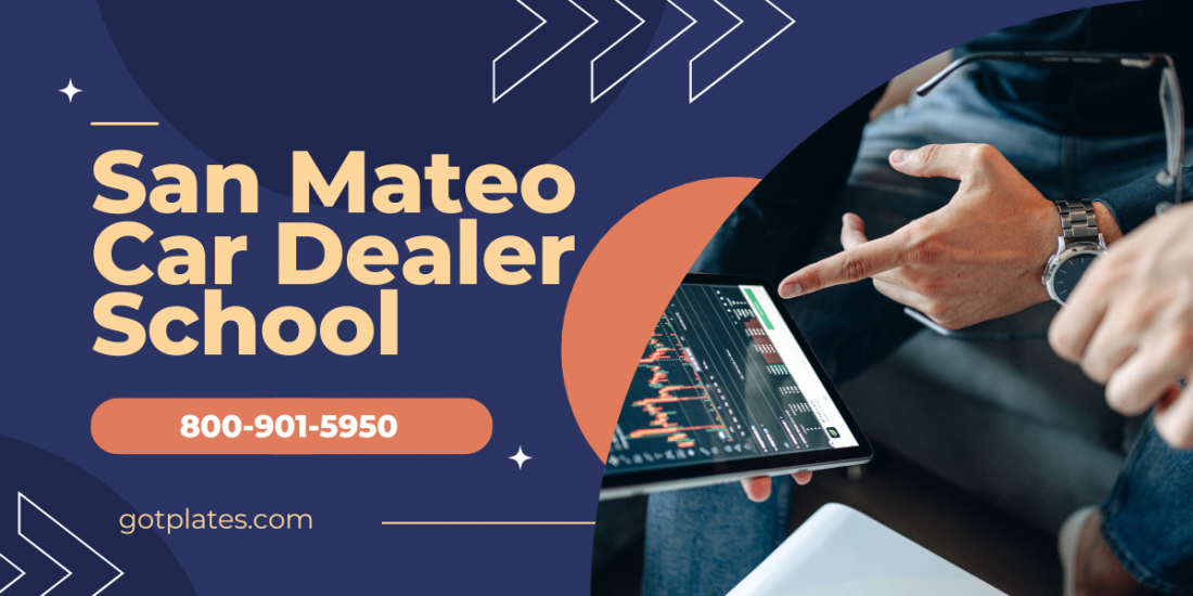 San Mateo Car Dealer License School Tickets San Mateo Car Dealer