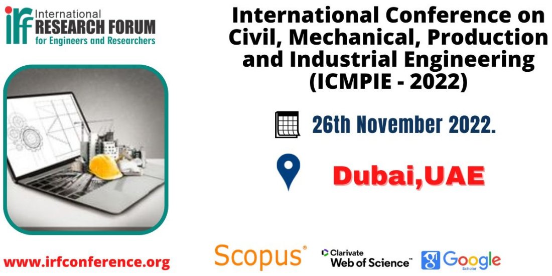 International Conference on Civil, Mechanical, Production and Industrial Engineering (ICMPIE