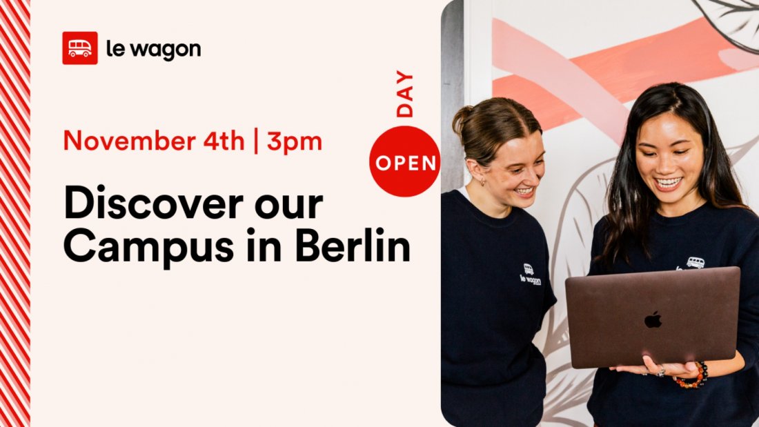 to our Campus at Le Wagon Berlin, Le Wagon Berlin