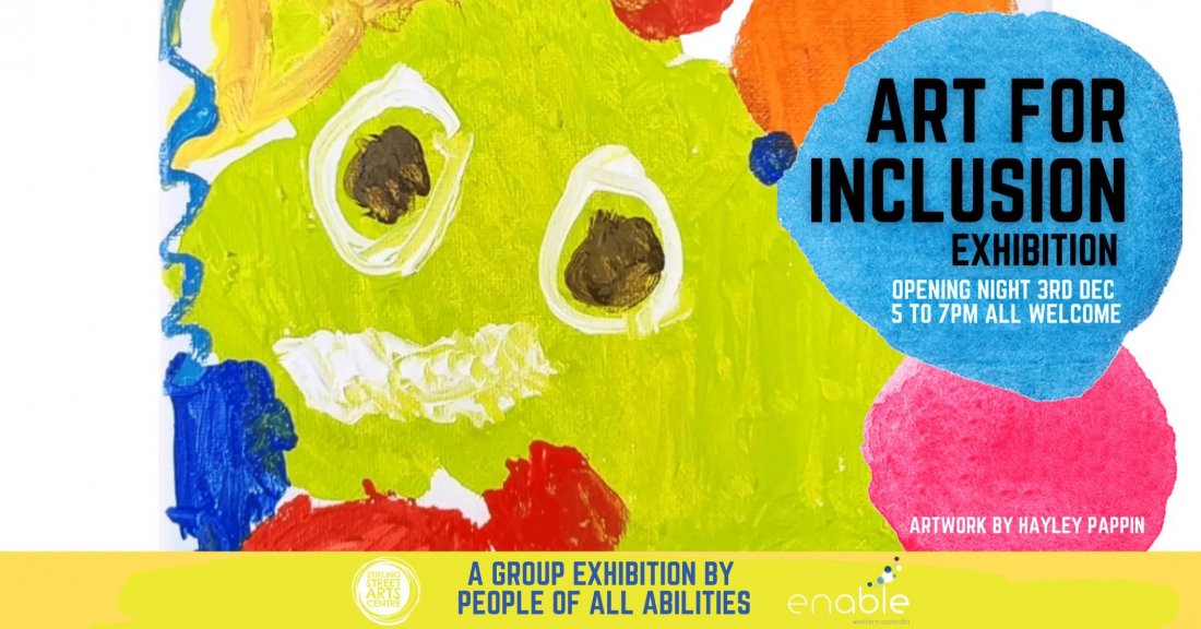 Art for Inclusion Opening Night, Stirling Street Arts Centre, Bunbury