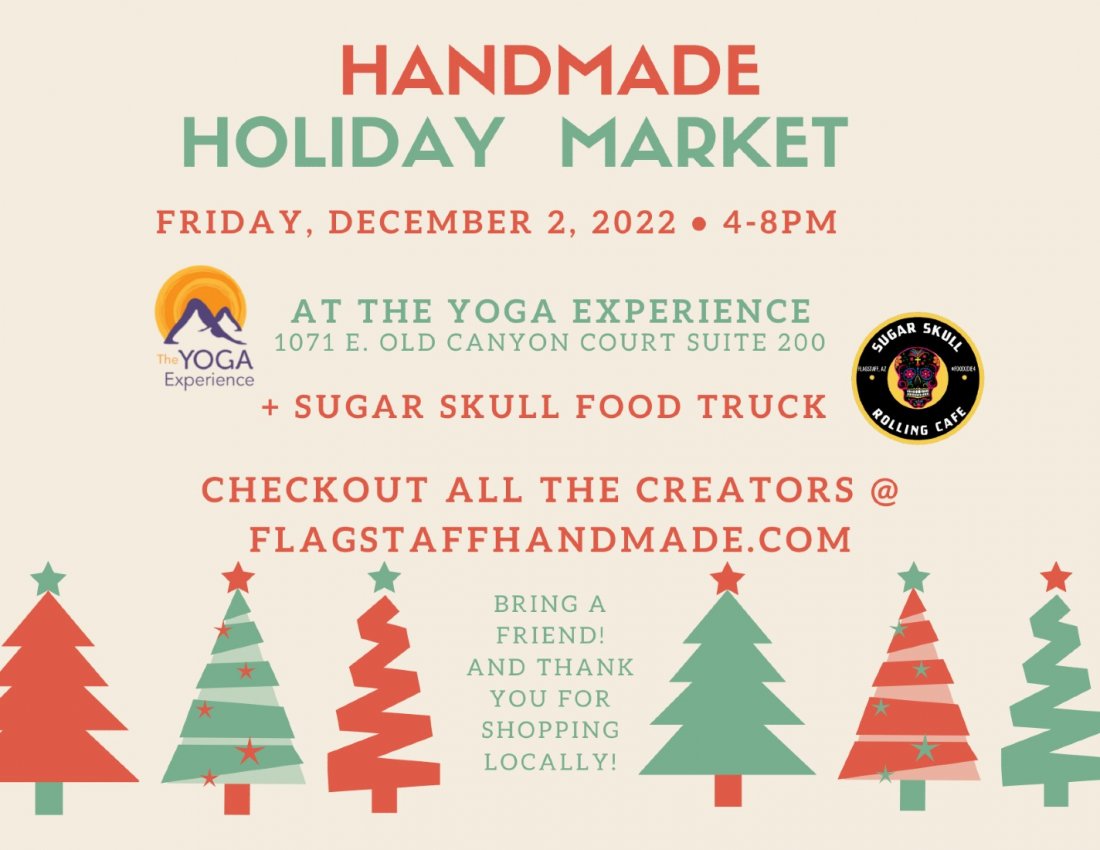 Handmade Holiday Market, The Yoga Experience, Flagstaff, 2 December