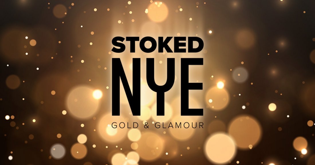Stoked NYE Gold & Glamour, Stoked