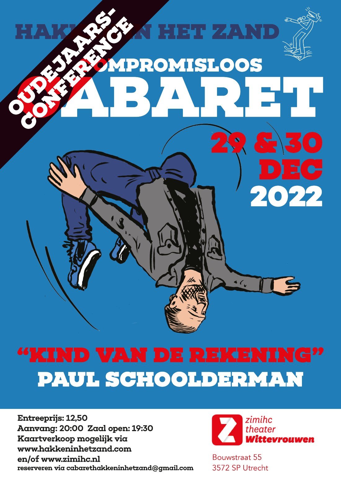 Oudejaarsconference Paul Schoolderman, ZIMIHC theater Wittevrouwen,