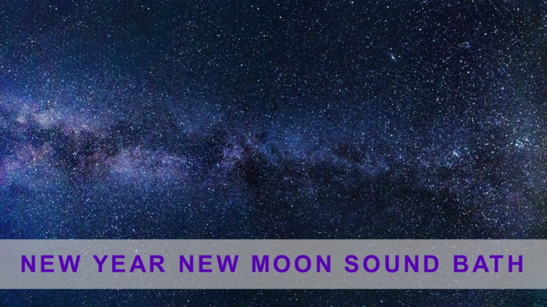 Live Acoustic Sound Therapy NEW YEAR NEW MOON SOUND BATH, Breathe
