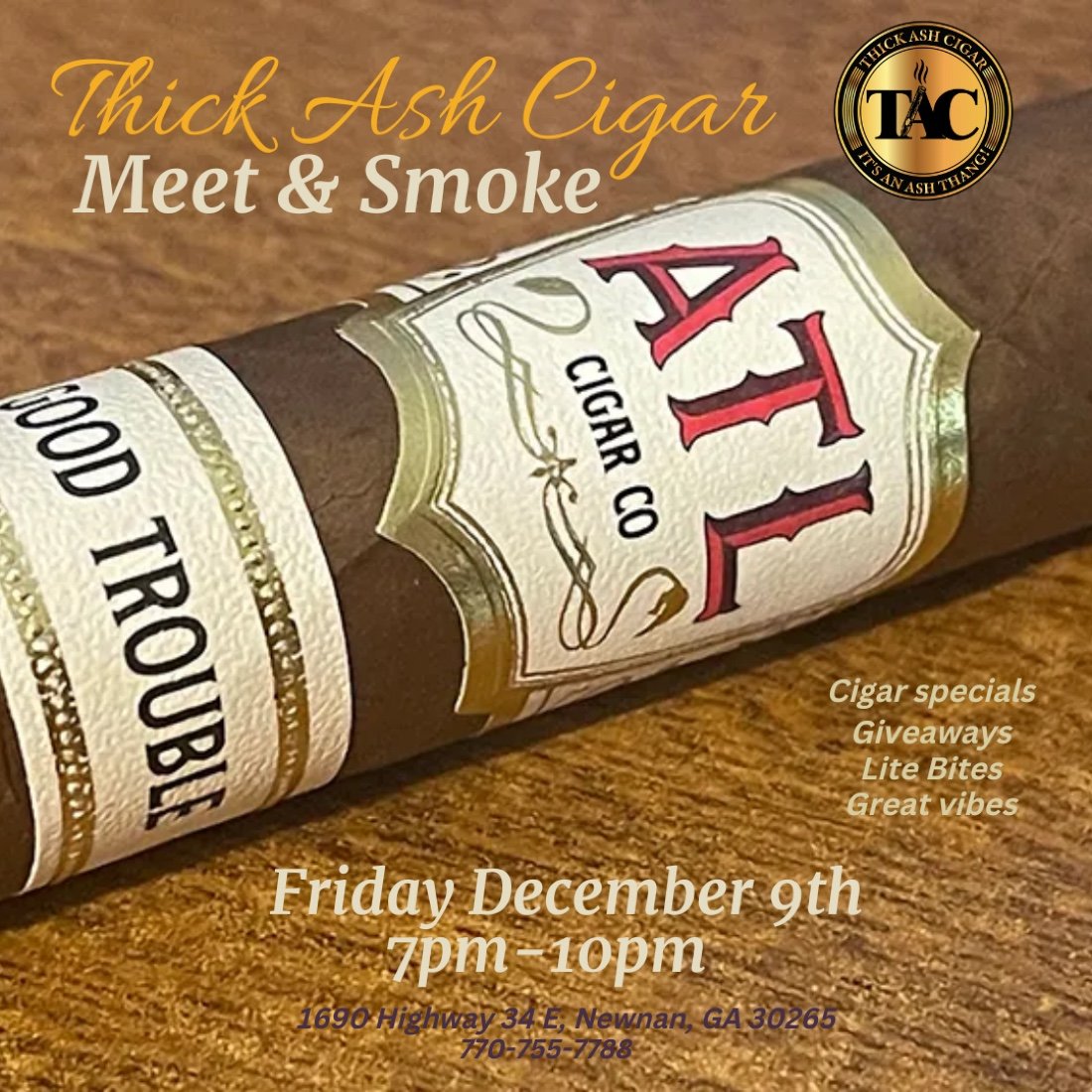 Thick Ash Cigar Meet & Smoke with ATL Cigar Co, Thick Ash Cigar, Newnan