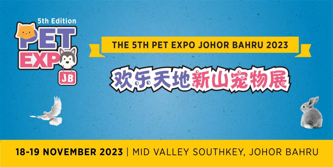 PET EXPO Johor Bahru 2023, The Mall, Mid Valley Southkey, Johor Bahru
