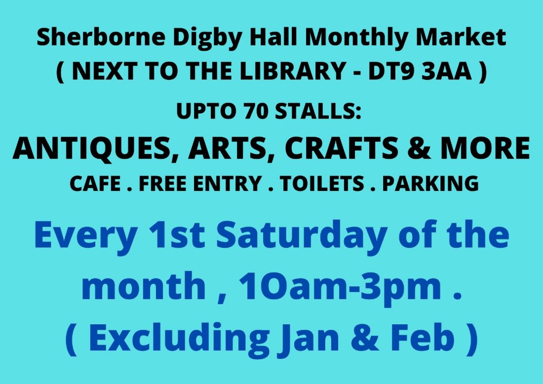 Sherborne Digby Hall Monthly Market of Antiques , Arts , Crafts , Food