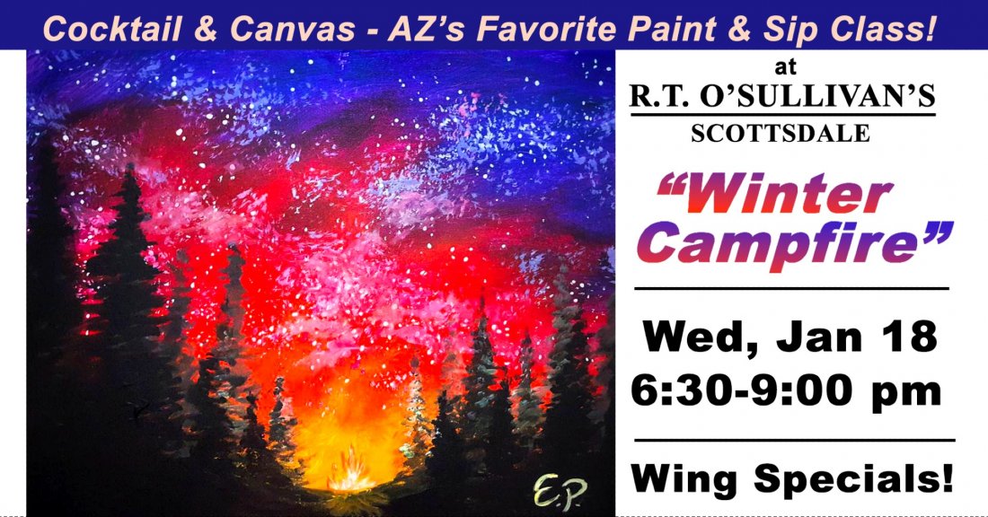 Winter Campfire Paint and Sip Night!, R.T. O'Sullivan's Sports Grill, Scottsdale, 18 January