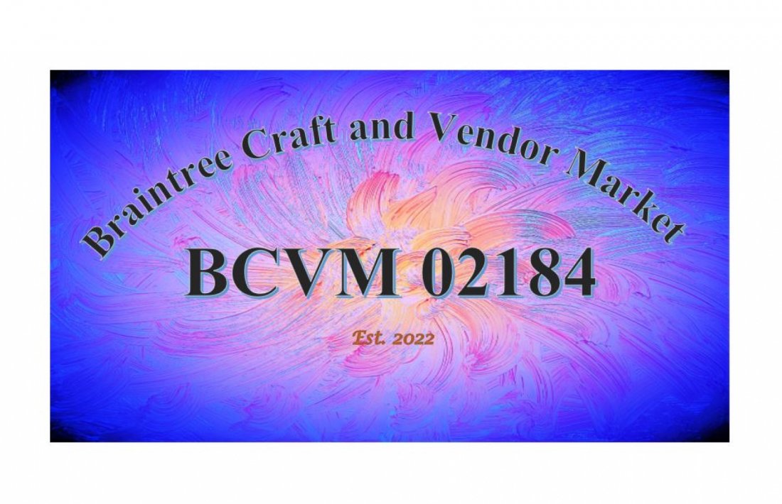 BRAINTREE CRAFT AND VENDOR MARKET "HEARTS AND CRAFTS" DAY II, BRAINTREE