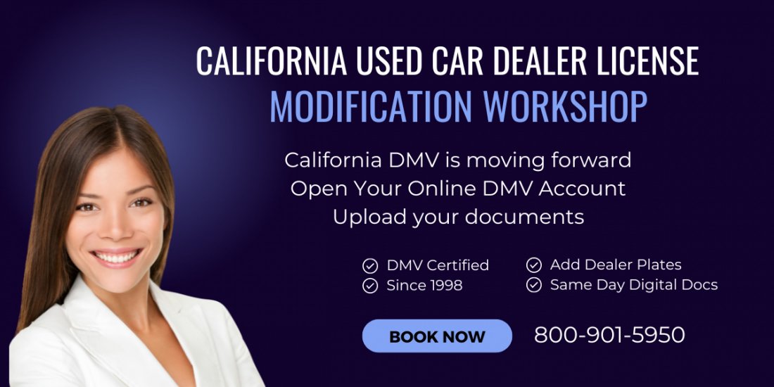 California DMV Approved Dealer License Modification June 26