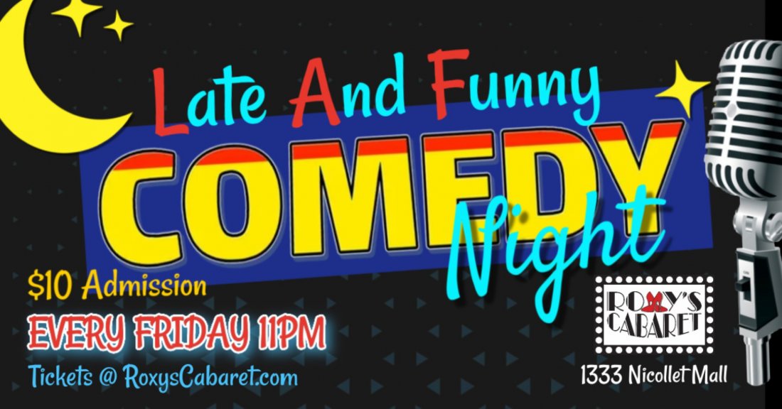 Late and Funny Stand Up Comedy, Roxy’s Cabaret, Minneapolis, 3 March