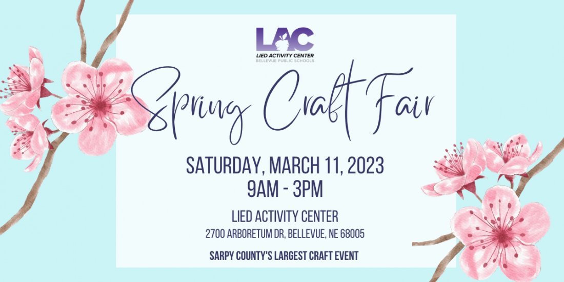 BPS Lied Activity Center 2023 Spring Craft Fair, Lied Activity Center