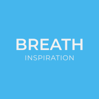 Breath Inspiration