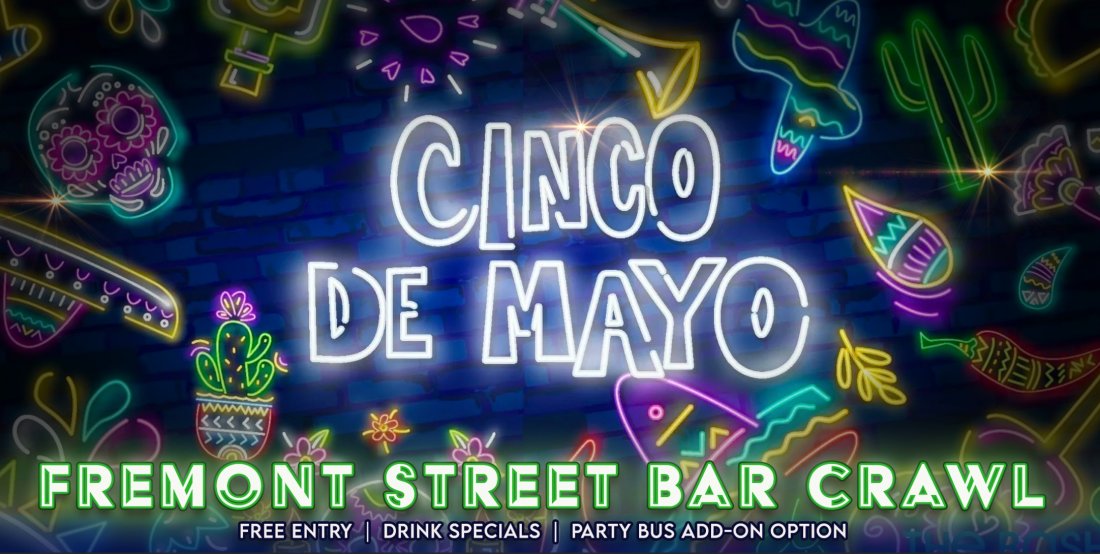 Cinco de Mayo Fremont Street Bar Crawl Tickets, Multiple venues, Las