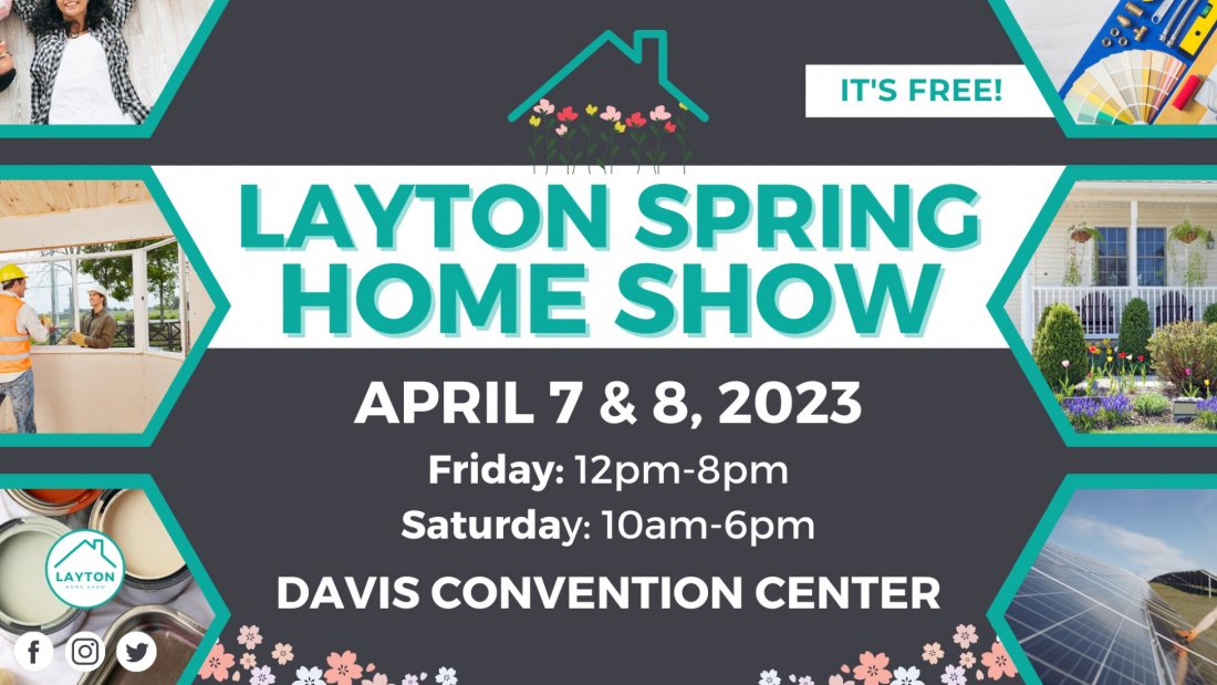 Layton Home Show, April 2023 Tickets, Davis Conference Center, Layton