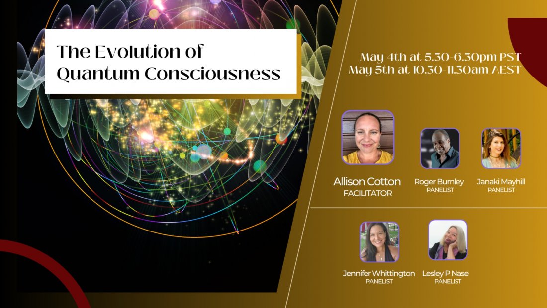 The Evolution Of Quantum Consciousness, May 5 2023 | Online Event ...