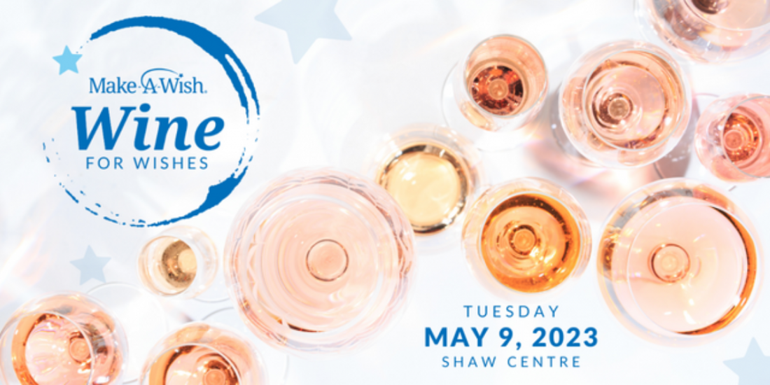 Wine for Wishes, Shaw Centre, Ottawa, 9 May 2023 AllEvents.in