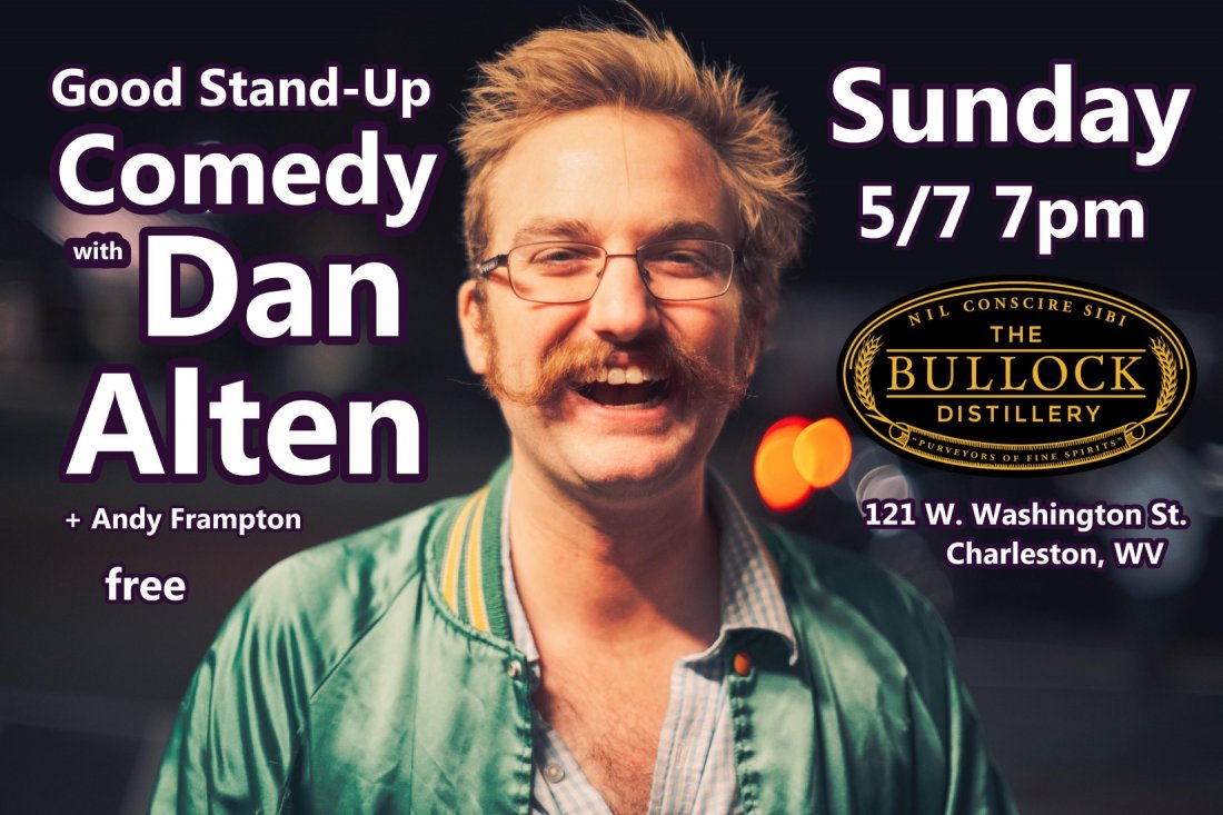 Good Stand Up Comedy with Dan Alten FREE, The Bullock Distillery