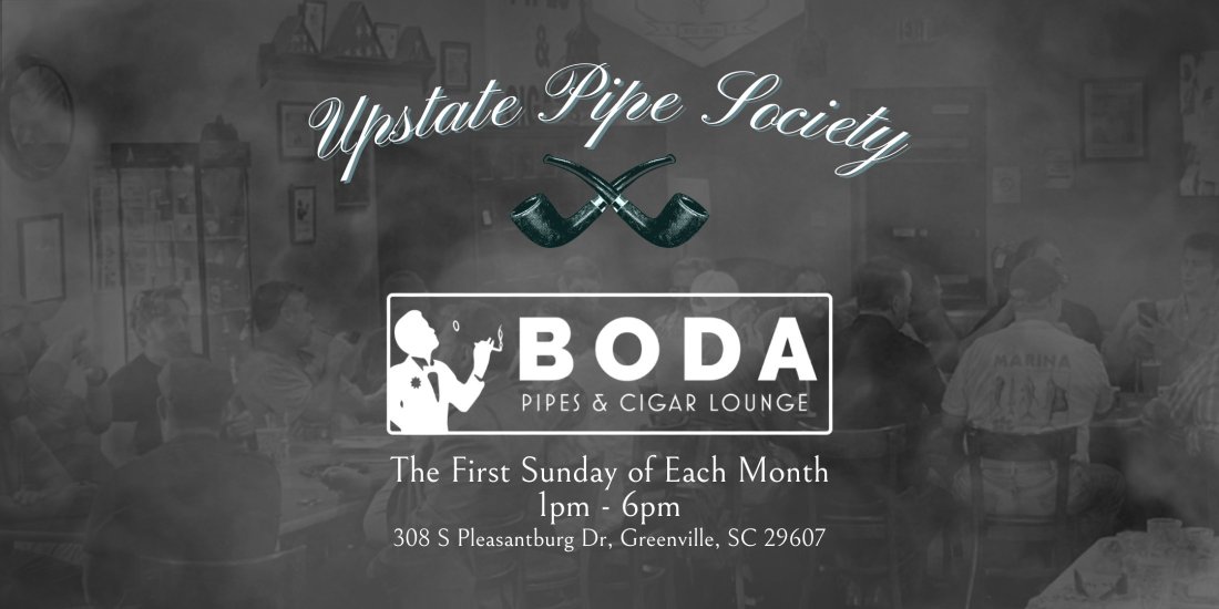 Upstate Pipe Society Greenville, SC Tickets, Boda Pipes & Cigar