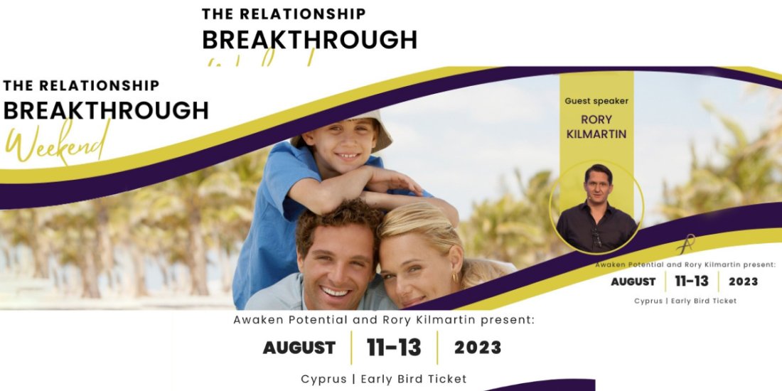 The Relationship Breakthrough Weekend, August 11 to August 13 | Online ...
