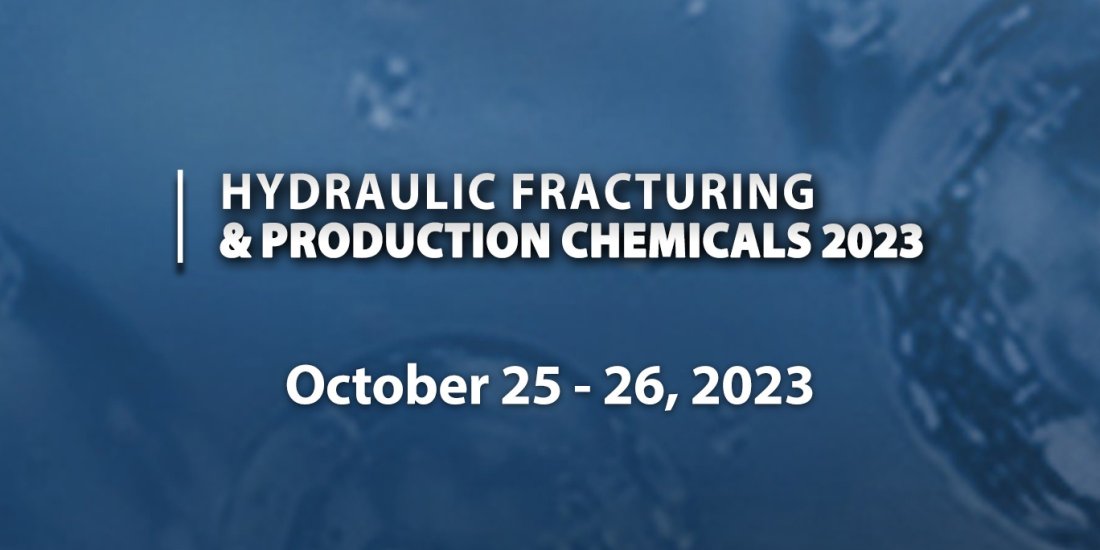 Hydraulic Fracturing & Production Chemicals 2023, South Shore Harbour Resort and Conference