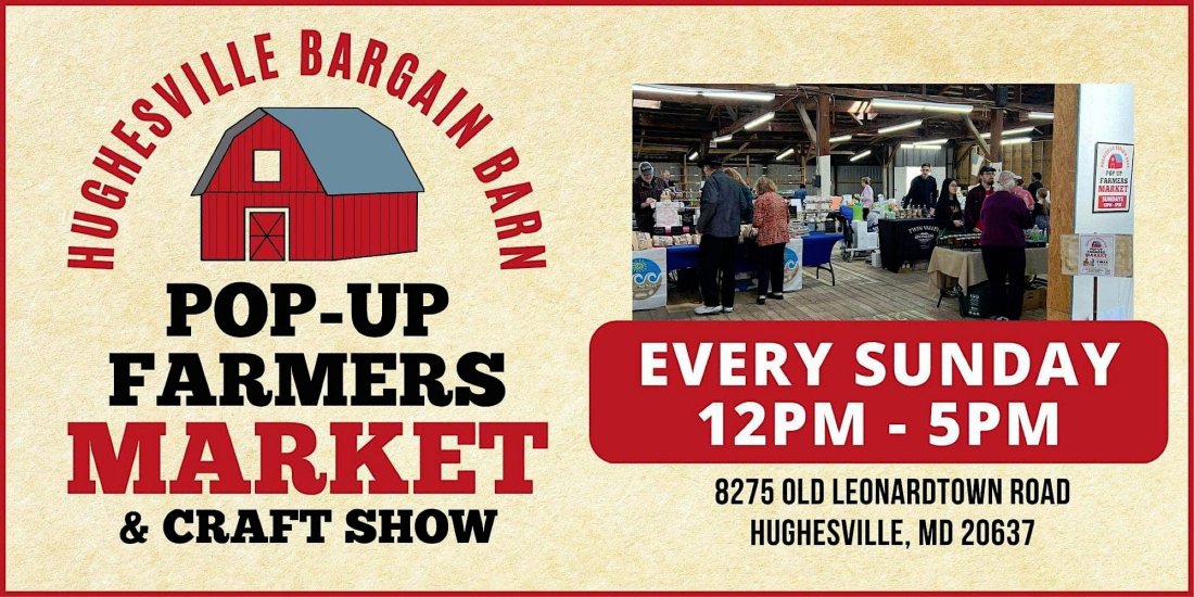 Popup Farmers Market & Craft Show, Hughesville Bargain Barn, Old