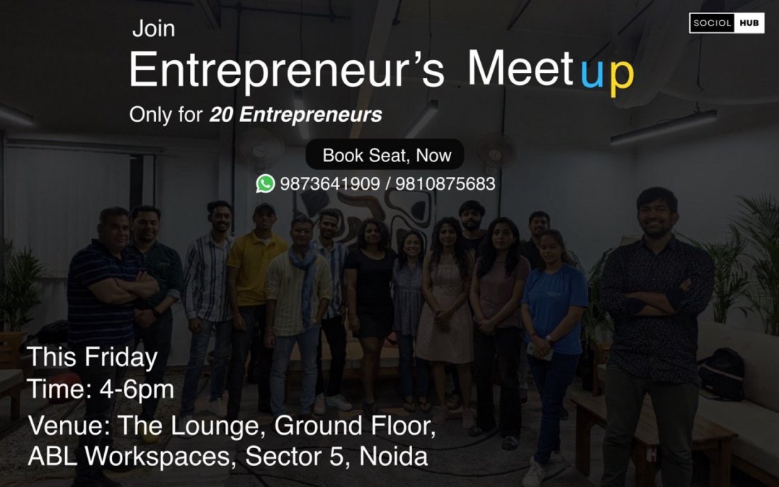 Entrepreneurs Meetup on Friday, ABL Workspaces Net Ambit, Noida, 16