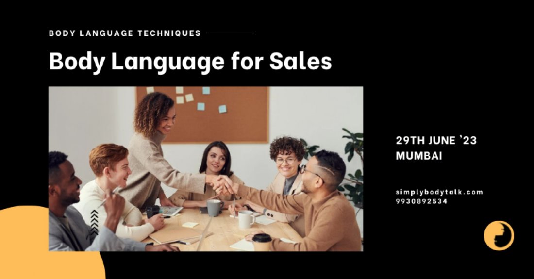 Body Language for Sales- Mumbai, Simply Body Talk, Mumbai, 29 June 2023 ...