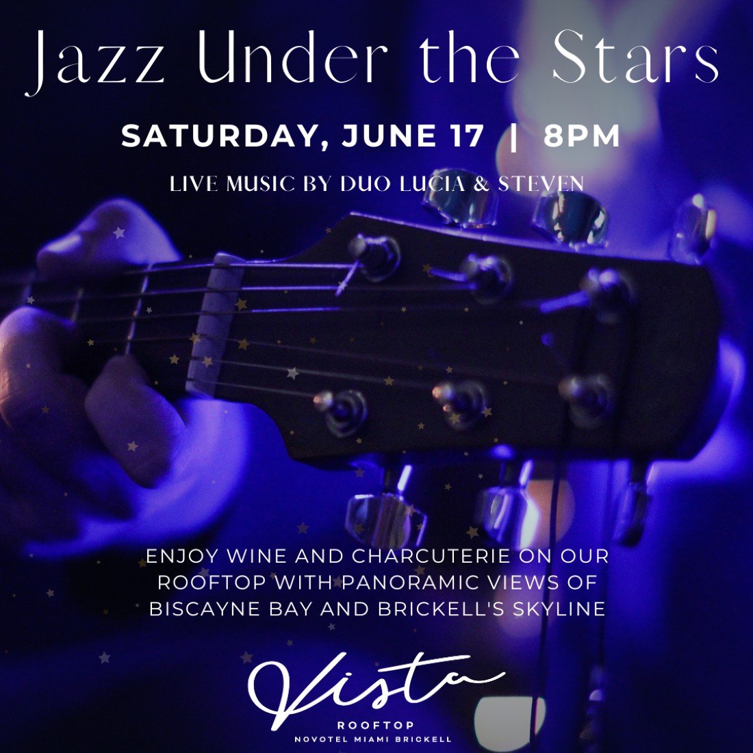 Jazz Under the Stars at Vista Rooftop Bar, Novotel Miami Brickell, June