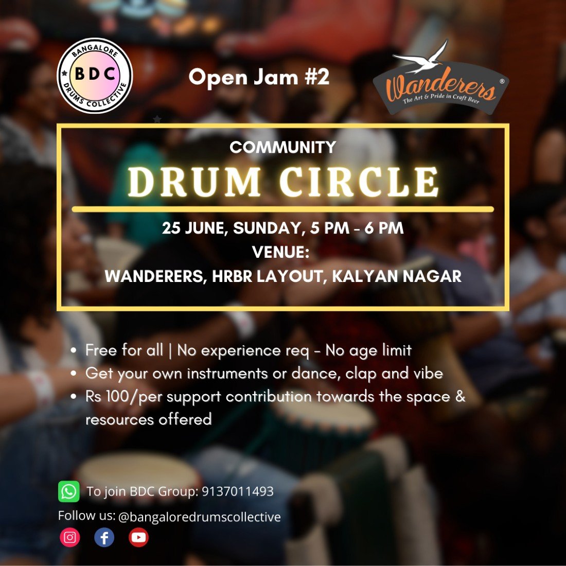 BDC Community Drum Circle & Open Jam , Wanderers, Bangalore, 25 June