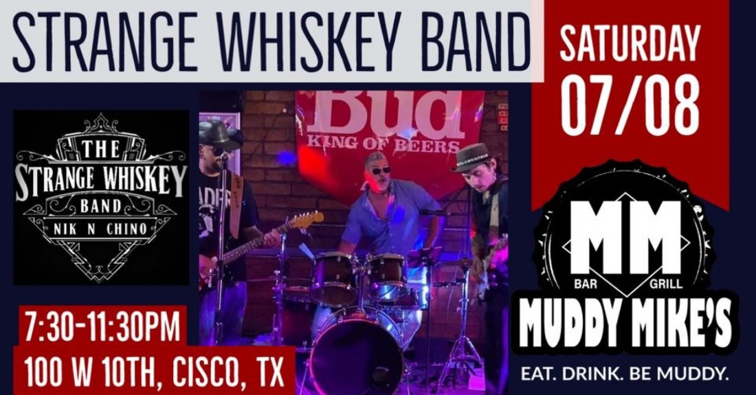 The Strange Whiskey Band Muddy Mikes Live Music Saturdays, Muddy