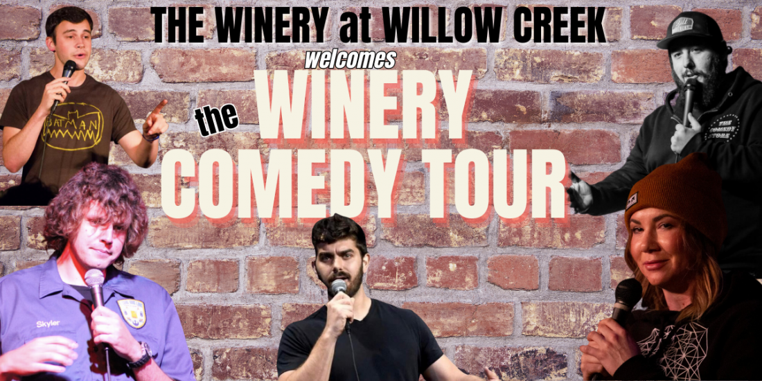 the WINERY COMEDY TOUR at WILLOW CREEK, WINERY AT WILLOW CREEK, Abilene