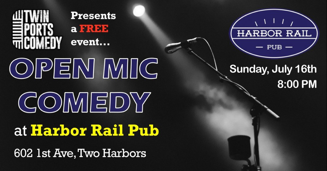 Open Mic Comedy at Harbor Rail, Harbor Rail Pub, Loft & Events, 1st