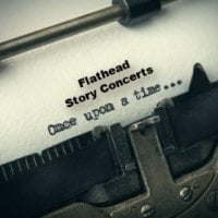 Flathead Story Concerts