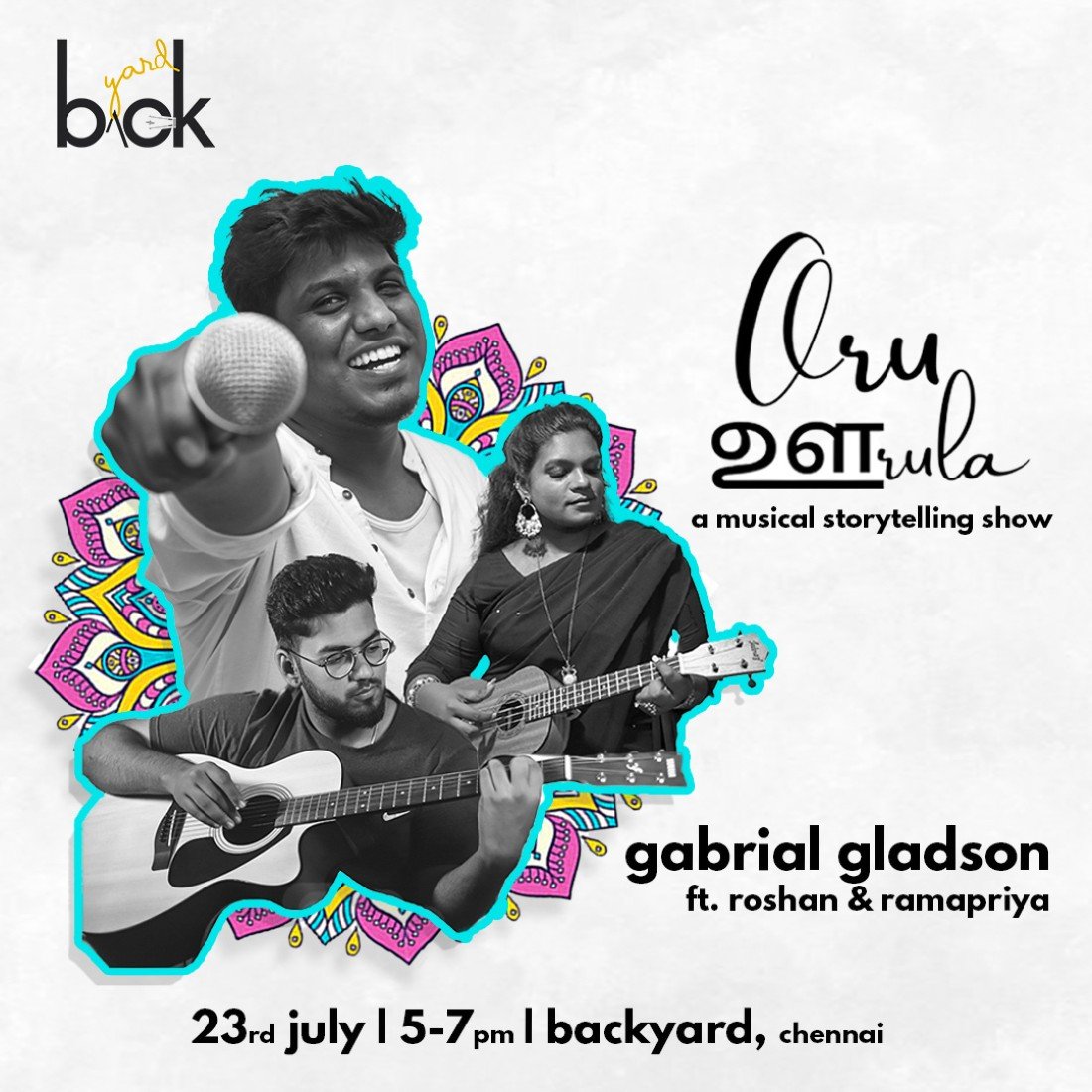 Oru Oorula Tamil Musical Storytelling Show at Backyard , Backyard