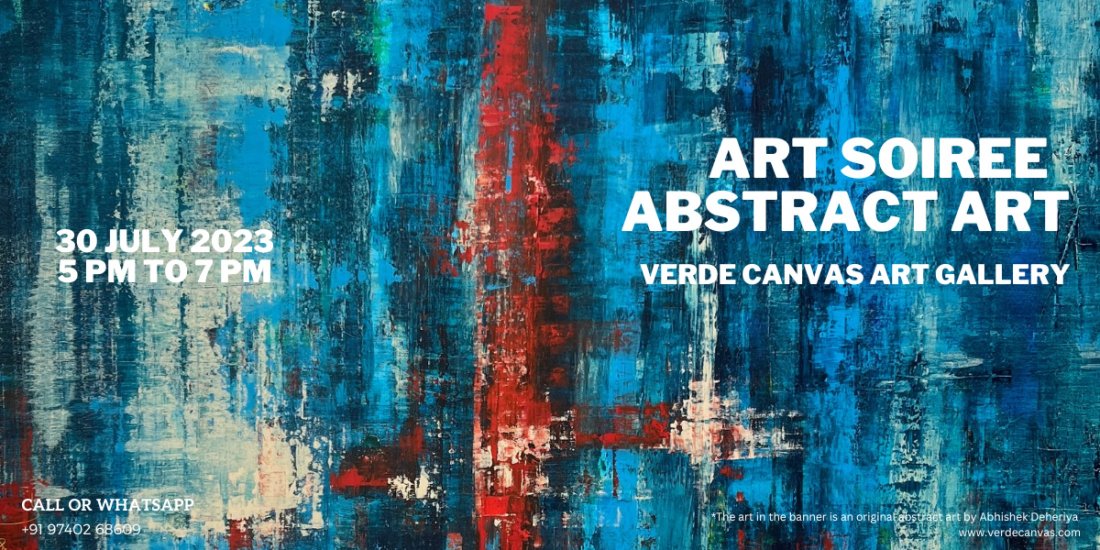 Art Soiree of Abstract Art hosted by Verde Canvas Art Gallery