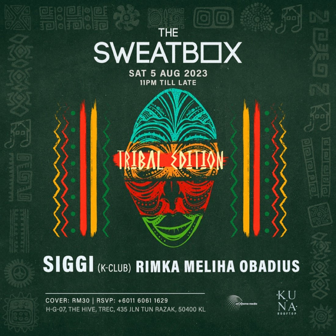 The Sweatbox Tribal Edition, Kuna Rooftop, Kuala Lumpur, 5 August to 6