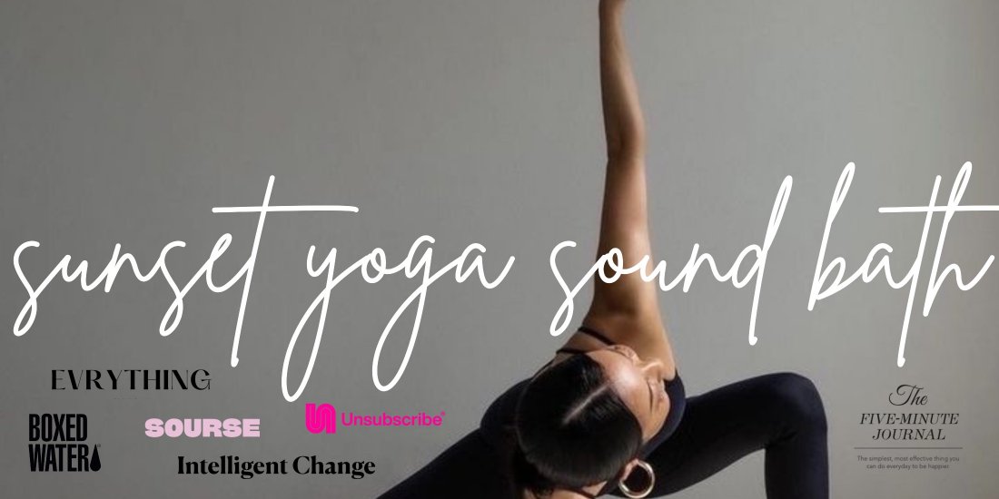 Sunset Yoga Sound Bath Los Angeles, AIRE Wellness, Los Angeles