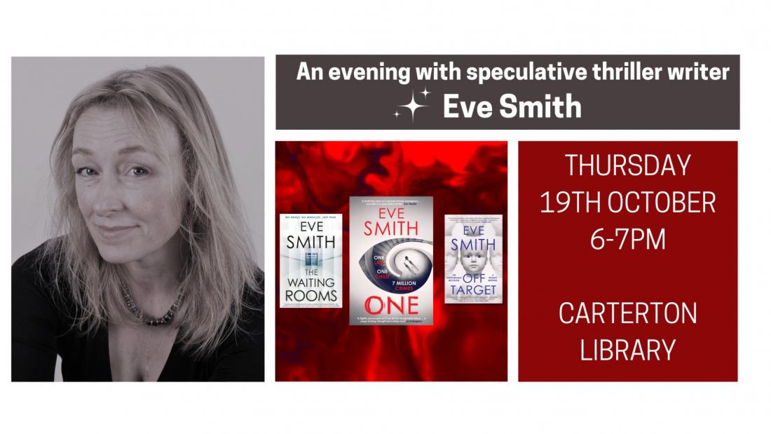 An evening with speculative thriller writer Eve Smith!, Carterton