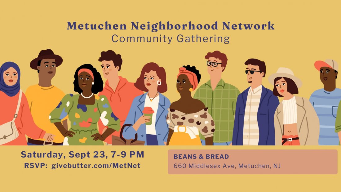 Metuchen Neighborhood Network Community Gathering, Beans & Bread