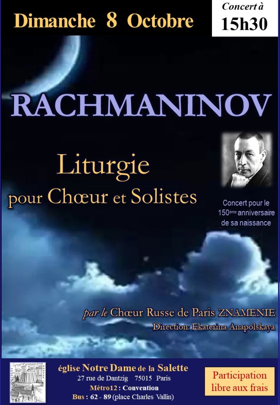 RACHMANINOV Liturgie pour Choeur et Solistes, Notre Dame de la