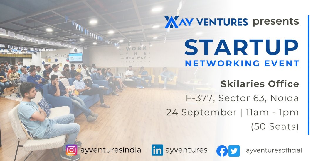 Startup Networking Event by AY Ventures, Mahashay Herbals, F Block