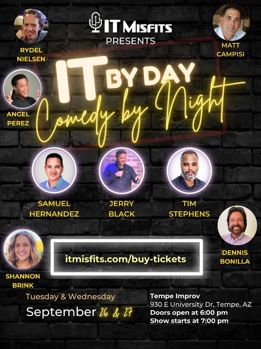 IT By Day Comedy By Night Live Show, Tempe Improv, East University