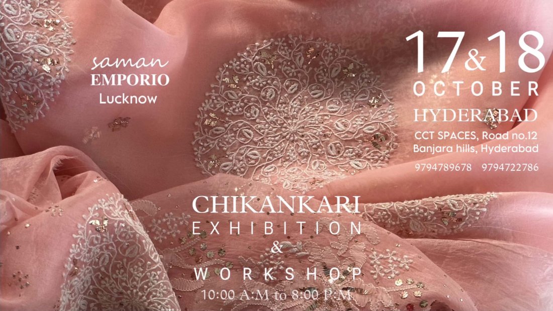 CHIKANKARI & POPUP EXHIBITION HYDERABAD , Crafts Council of